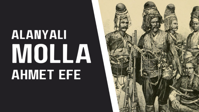 Yörük Ali Efe'nin Ustası: Alanyalı Molla Ahmet Efe | İbrahim Avcı
